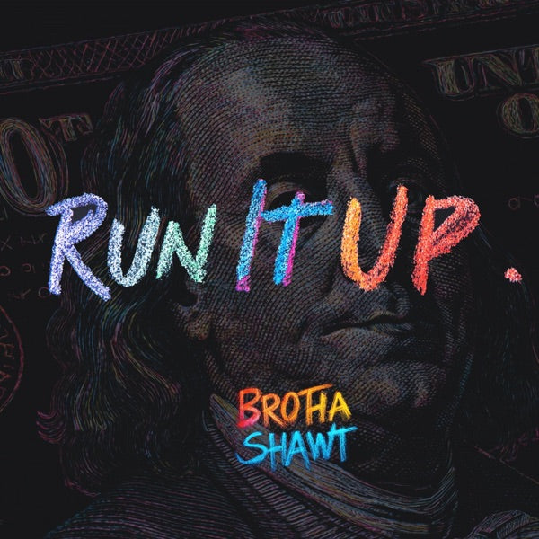 Run It Up